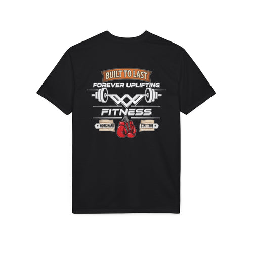 Built To Last Edition Performance Gym T-Shirt | Forever Uplifting Fitness