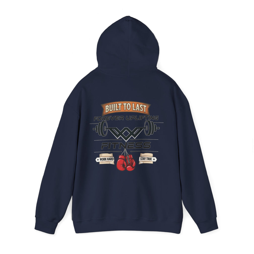 Built To Last Premium Fitness Hoodie | Forever Uplifting Fitness