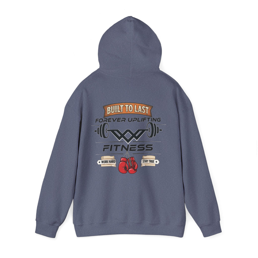 Built To Last Premium Fitness Hoodie | Forever Uplifting Fitness